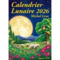 Calendrier lunaire 2026 de Michel Gros depuis 1978