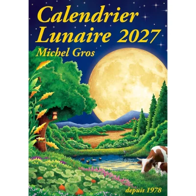 Couverture du Calendrier lunaire 2027 de Michel Gros